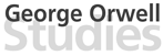 George Orwell Studies